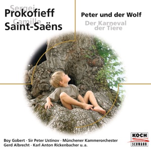Prokofieff: Peter und der Wolf - Saint-Saëns: Der Karneval der Tiere