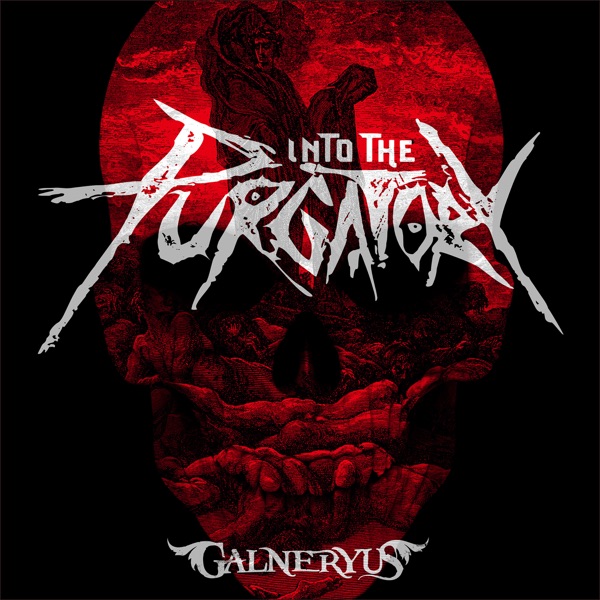 Into the Purgatory - GALNERYUS