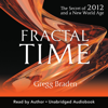 Fractal Time - Gregg Braden
