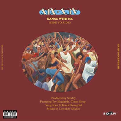 Dance With Me (Side 2 Side) [feat. Tay Hundreds, Cletus Strap, Yung Kazi & Kwest Rosegold] - Single