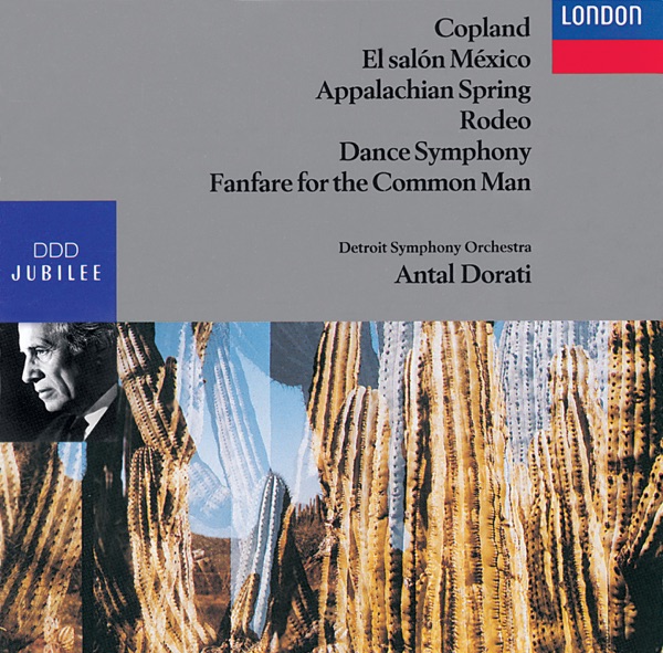 Copland: Fanfare - Dance Symphony - 4 Dance Episodes from Rodeo - Appalachian Spring