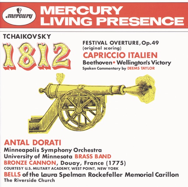 Tchaikovsky: 1812 Festival Overture, Op. 49, Capriccio Italien & Beethoven: Wellington's Victory