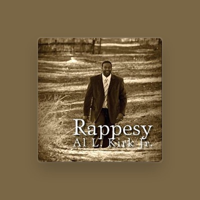 Listen to Al L. Kirk, Jr., watch music videos, read bio, see tour dates & more!