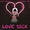 Love Sick (feat. Golden Bsp) - Sick Steen lyrics