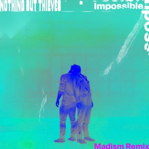 Impossible (Madism Remix) - Single