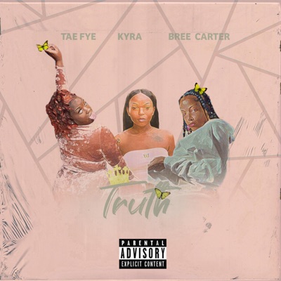Truth (feat. Bree Carter & Kyra) - Single