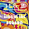 Time of the Season - Single, 2021