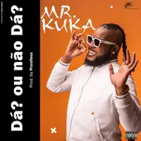 Dá ou não dá? — MR. KUKA