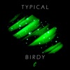 Birdy - Single