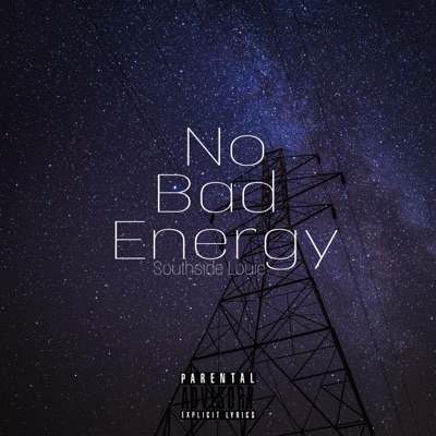 No Bad Energy - Single
