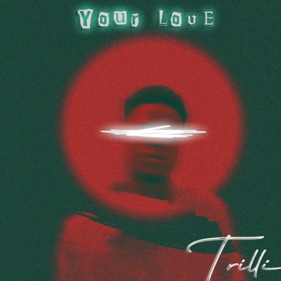 Your Love - Single
