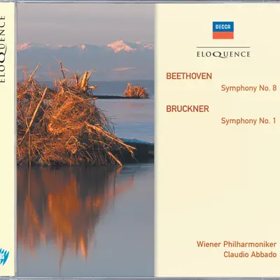 Beethoven: Symphony No. 8 - Bruckner: Symphony No. 1 - Claudio Abbado Beethoven: Symphony No. 8 - Bruckner: Symphony No. 1 - Claudio Abbado