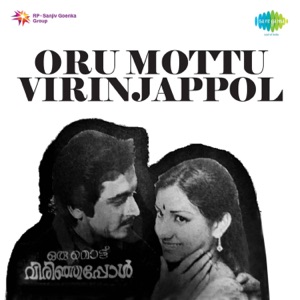 Oru Mottu Virinjappol (Original Motion Picture Soundtrack) - Single