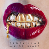 Milk & Honey (feat. Aloe Blacc) - Tropkillaz