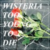 Too Young to Die - EP