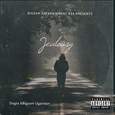 Jealousy (feat. Dogta & Bigsam Ugandan) - Single