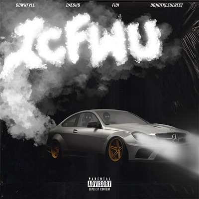 ICFWU (feat. Daegho, DownFvll, Do Not Resurrect & nexxbeats) - Single