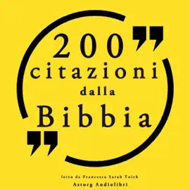 200 citazioni dalla Bibbia: Le 100 citazioni di...