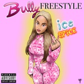 Bully Freestyle artwork