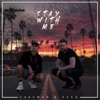 Stay With Me (feat. AxKo) - Single