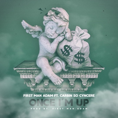 Once I'm Up (feat. Carbin So Cyncere) - Single