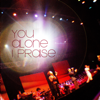 You Alone I Praise - New Creation Church