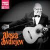 Oci Ciornyje - Alosza Awdiejew