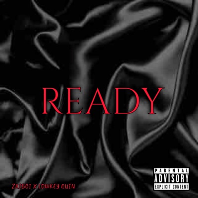 Ready (feat. Lowkey Quin) - Single