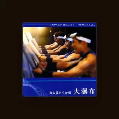 Listen to Aska Japanese Drum Troupe, watch music videos, read bio, see tour dates & more!