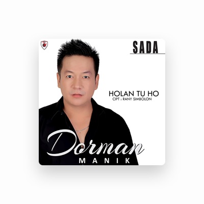 Listen to Dorman Manik, watch music videos, read bio, see tour dates & more!