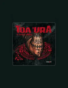 Dengarkan Toa'Ura, tonton video musik, baca bio, lihat tanggal tur & lainnya!