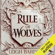 Rule of Wolves: King of Scars Duology, Book 2 (Unabridged)