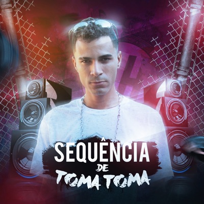 Sequência de Toma Toma - Single