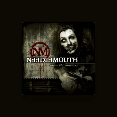 Listen to NeedleMouth, watch music videos, read bio, see tour dates & more!