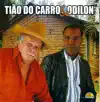 Tião do Carro e Odilon - O Cachorro e o Andarilho