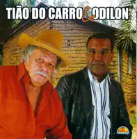 O Cachorro e o Andarilho — Tião do Carro e Odilon