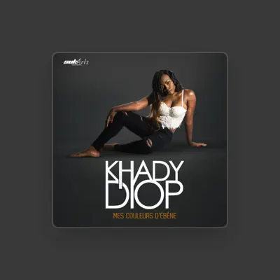 Listen to Khady Diop, watch music videos, read bio, see tour dates & more!