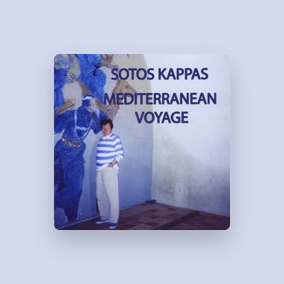 Listen to Sotos Kappas, watch music videos, read bio, see tour dates & more!