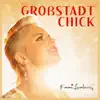 Großstadt Chick