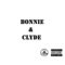 Bonnie & Clyde - Shawn2hot lyrics