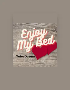 Yates Dayami dinle, müzik videolarını izle, biyografisini oku, tur tarihlerini ve daha fazlasını gör!