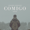 Comigo - Leonardo Gonçalves & Kemuel