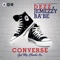 Converse (Got My Chucks On) - Dezz & Jemezzy Ba'be lyrics