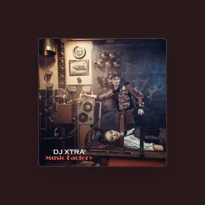 Listen to DJ Xtra, watch music videos, read bio, see tour dates & more!
