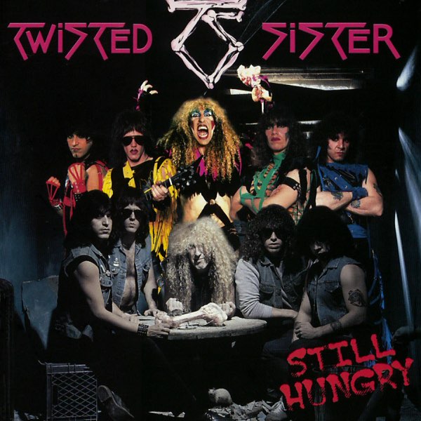 ‎Still Hungry by Twisted Sister on Apple Music