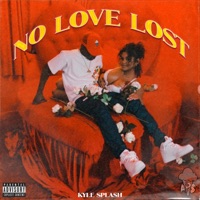 NO LOVE LOST - EP - Kyle Splash