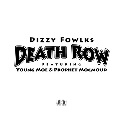 Death Row (feat. Young Moe & Prophet Mocmoud) - Single