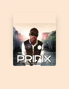 Listen to Prifix, watch music videos, read bio, see tour dates & more!