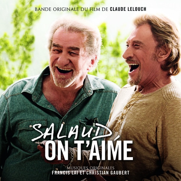 Salaud on t'aime (Bande originale du film de Claude Lelouch) - Francis Lai & Christian Gaubert