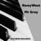 Mr Grey. - Remywest lyrics